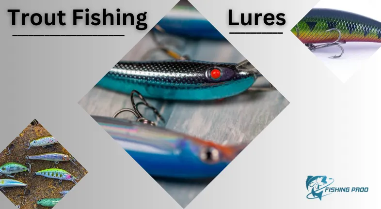 Trout Fishing Lures