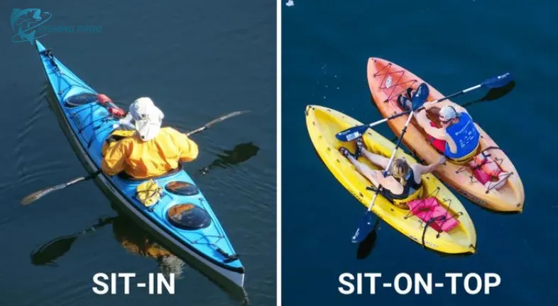 Type of Kayak: Sit-On-Top instead of Sit-In